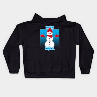 Stay Chill Christmas Snowman Kids Hoodie